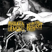 Awaken Demons & Pay No Respect (Split)