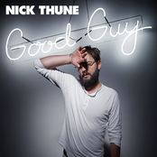 Nick Thune: Good Guy