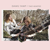 Dawg Yawp: Two Hearted - EP