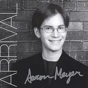 Aaron Meyer: Arrival