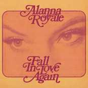 Alanna Royale: Fall In Love Again