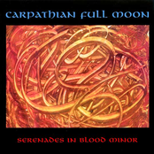 Serenade In Blood Minor by Carpathian Full Moon