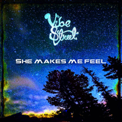 Vibe Street: She Makes Me Feel EP