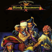 Bloody Buccaneers by Golden Earring