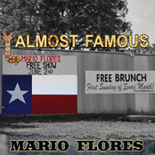 Mario Flores: Almost Famous