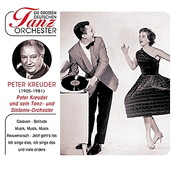 Die Grossen Deutschen Tanzorch - Kreuder, Peter & Tanzorchester