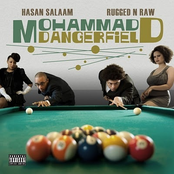 Hasan Salaam & Rugged N Raw Are Mohammad Dangerfield