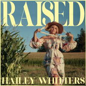 Hailey Whitters: Raised