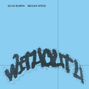 Silva Bumpa: Without U