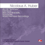 Huber: Air mit “Sphinxes” - Demijour - Bed and Brackets - Nocturnes - World Premiere Recordings (Digitally Remastered)