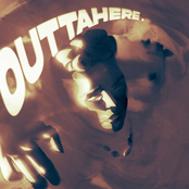 Outtahere.