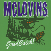 The McLovins: Good Catch