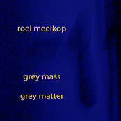 Grey Mass / Grey Matter