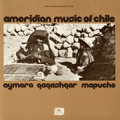 Ameridian Music оf Chile: Aymara, Qaqashqar, Mapuche