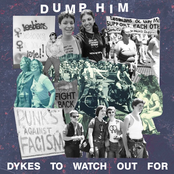Dump Him: Dykes to Watch out For