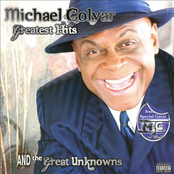 Michael Colyar: Greatest Hits and the Great Unknowns