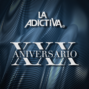 La Adictiva: 30 Aniversario