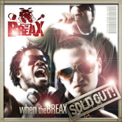 When theBREAX Sold Out