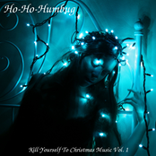 Ho-Ho-Humbug (Kill Yourself To Christmas Music Vol: 1)