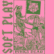 Soft Play: Punk's Dead