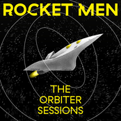 The Rocket Men: The Orbiter Sessions