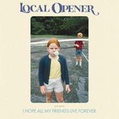 I Hope All My Friends Live Forever