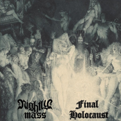 Nightly Mass / Final Holocaust