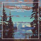 Louis Glass: Symphony No. 5; Fantasy op. 47