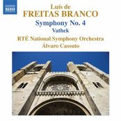 Freitas Branco: Symphony No. 4 - Vathek
