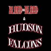 Blood For Blood/Hudson Falcons [Split]