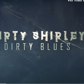 Dirty Shirley: Dirty Blues