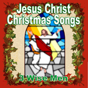Jesus Christ Christmas Songs