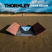 Thornley: Come Again [Special Edition]