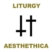 Liturgy: Aesthethica