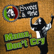 Mama, Don't Cry