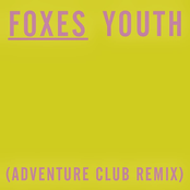 Youth (Adventure Club Remix)