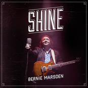 Bernie Marsden: Shine (Deluxe Edition)