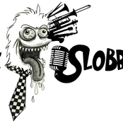 the slobbers