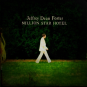 Jeffrey Dean Foster: Million Star Hotel