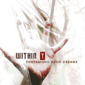 Portraying Dead Dreams by Within Y