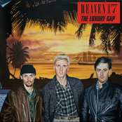 Heaven 17: The Luxury Gap