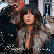 Ella Langley: still hungover