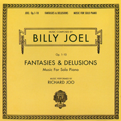 Billy Joel: Op. 1-10 Fantasies & Delusions - Music for Solo Piano