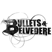 Bullets & Belvedere