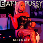 Queen Key: Eat My Pussy Again