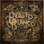 Beasto Blanco: We Are