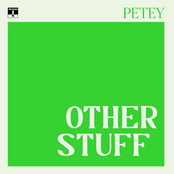 Petey USA: Other Stuff
