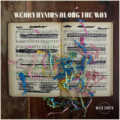 Weary Hymns Along The Way