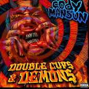 Cody Manson: Double Cups & Demons
