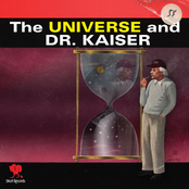 the universe and dr. kaiser